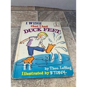I Wish That I Had Duck Feet Beginner Books by Theo LeSieg Illustrated